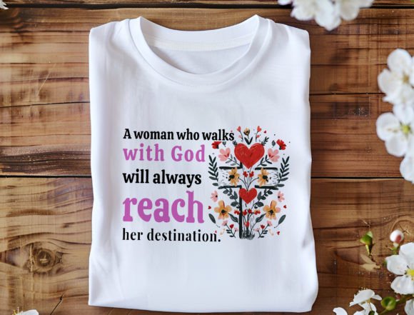 A Woman Who Walks with God Png T-Shirt Designs