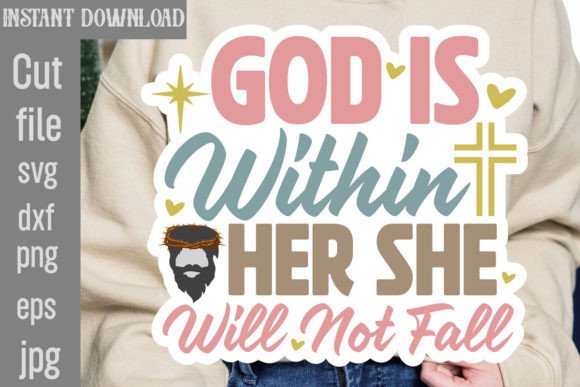 God is Within Her She Will Not Fall SVG for T-Shirt Designs