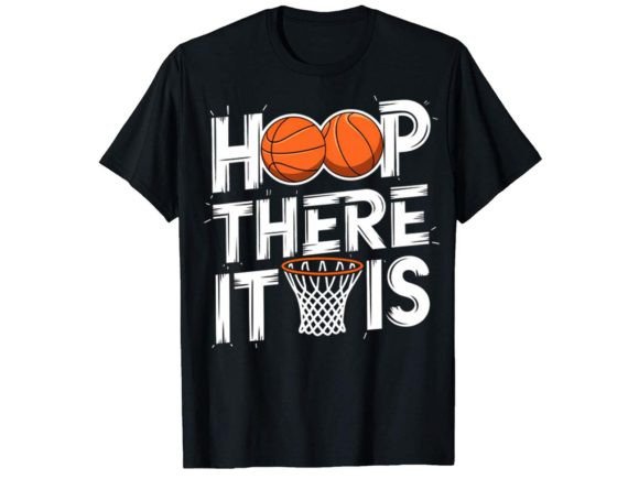 Hoop There It Is T-Shirt Design