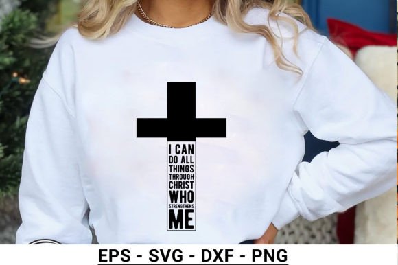 I Can Do All Things Shirt T-Shirt Designs