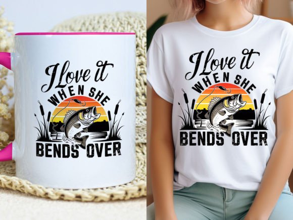I Love It when She Fishing T-Shirt T-Shirt Designs