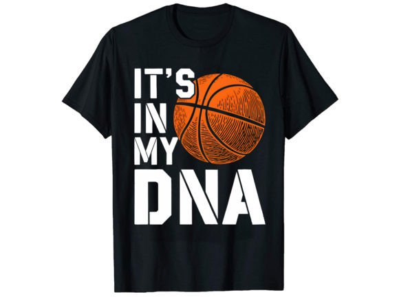 It's in My Dna Basketball T-Shirt Design