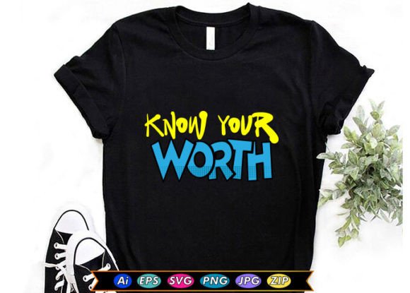 Know Your Worth T-Shirt Designs