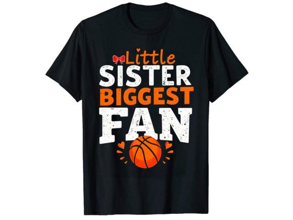 Little Sister Biggest T-Shirt Design