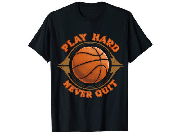 Play Hard Never Ouit T-Shirt Design