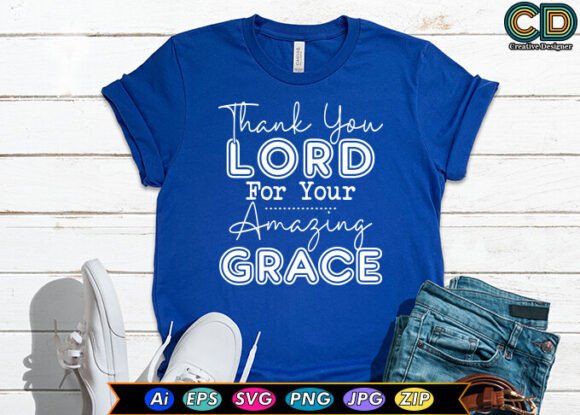Thank You Lord for Your Amazing Grace