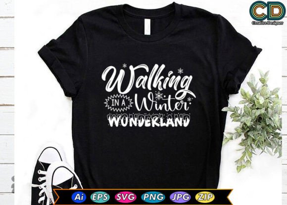 Walking in a Winter Wonderland T-Shirt Designs