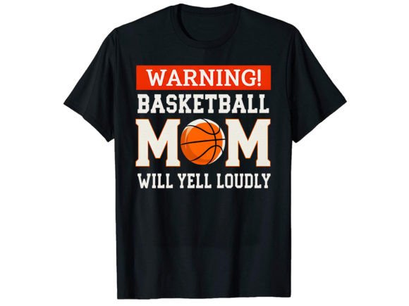 Warning Basketball Mom T-Shirt Design